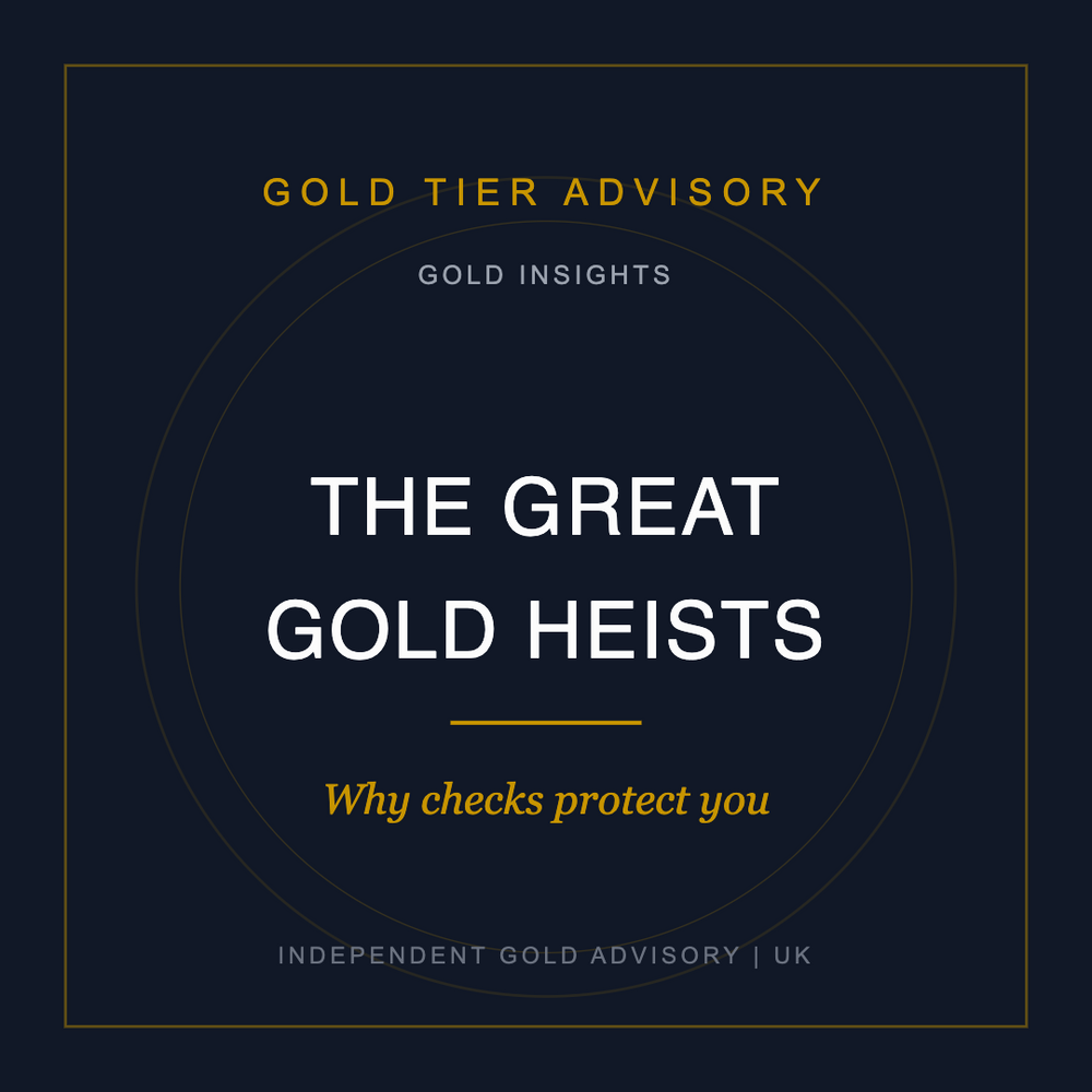 The Great Gold Heists - Gold Tier Advisory